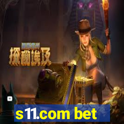 s11.com bet